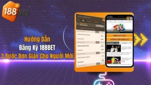 Cách đăng ký 188BET đơn giản, dễ dàng và đạt được hiệu quả cao